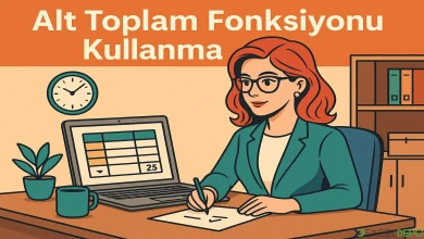 Alt Toplam Fonksiyonu Kullanma