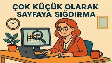 Çok Küçük Olarak Sayfaya Sığdırma