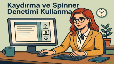Kaydırma ve Spinner Denetimi Kullanma