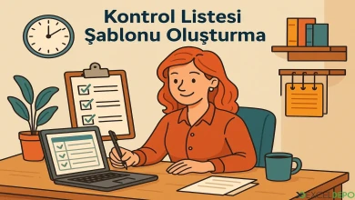 Kontrol Listesi Şablonu Oluşturma