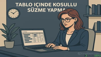 Tablo İçinde Koşullu Süzme Yapma