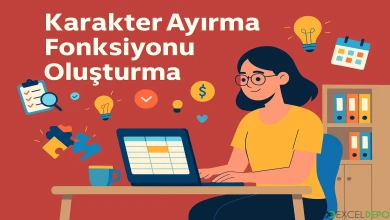 Karakter Ayırma Fonksiyonu Oluşturma