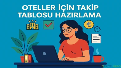 Oteller için Takip Tablosu Hazırlama