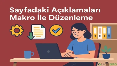 Sayfadaki Açıklamaları Makro ile Düzenleme