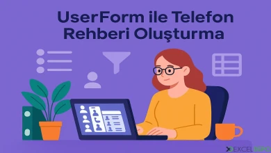 UserForm ile Telefon Rehberi Oluşturma