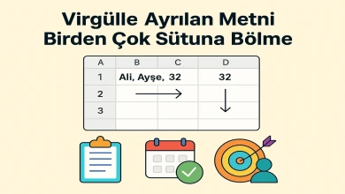 Virgülle Ayrılan Metni Birden Çok Sütuna Bölme